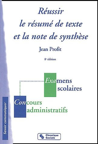 Emprunter Réussir le résumé de texte et la note de synthèse. 8e édition livre
