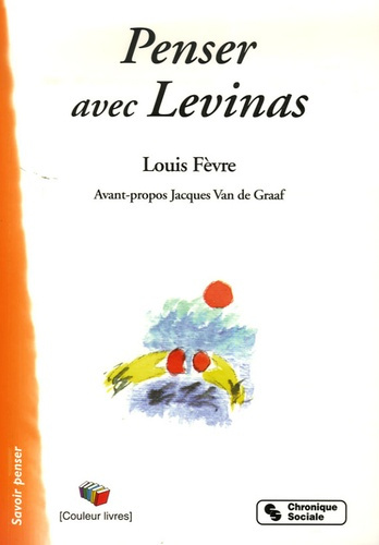 Emprunter Penser avec Emmanuel Levinas livre