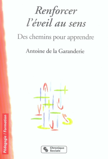 Emprunter Renforcer l'éveil au sens. Des chemins pour apprendre livre