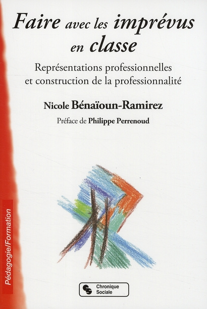 Emprunter Faire avec les imprévus en classe. Représentations professionnelles et construction de la profession livre