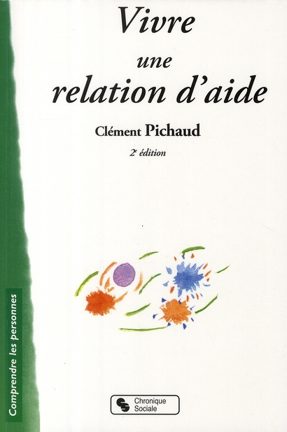Emprunter Vivre une relation d'aide. Manuel du bénévole, 2e édition livre
