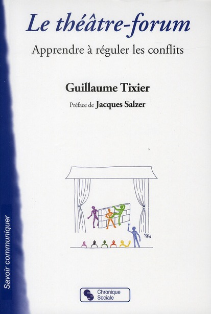 Emprunter Le théâtre-forum. Apprendre à réguler les conflits livre