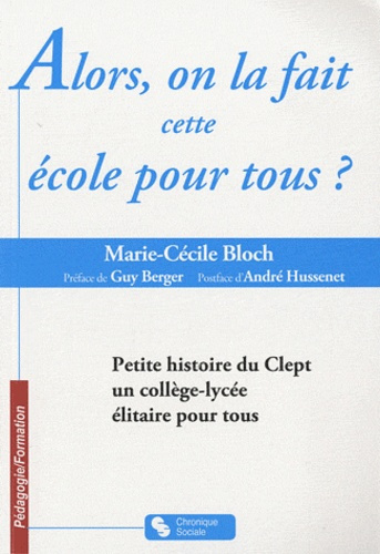 Emprunter Alors, on la fait cette école pour tous ? livre