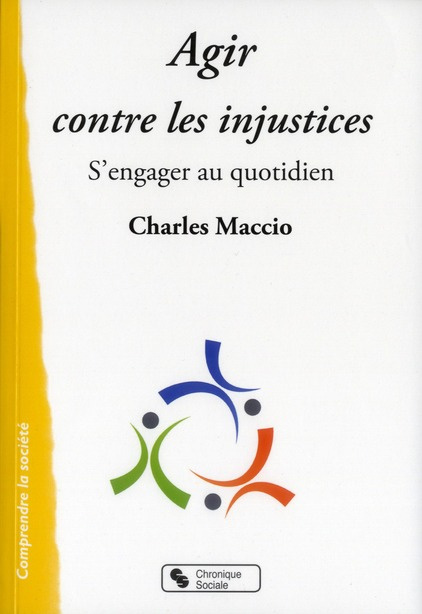 Emprunter Agir contre les injustices. S'engager au quotidien livre