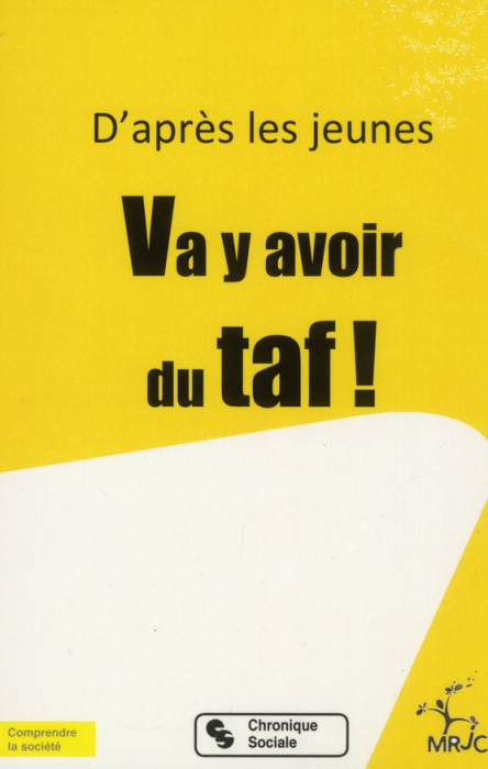 Emprunter Va y avoir du taf ! D'après les jeunes livre