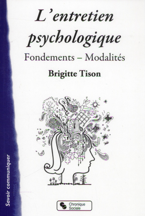 Emprunter L'entretien psychologique. Fondements, modalités livre