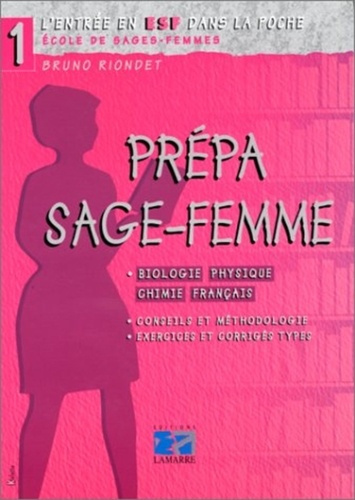 Emprunter PREPA SAGE FEMME (BIOLOGIE PHYSIQUE CHIMIE FRANCAIS) livre