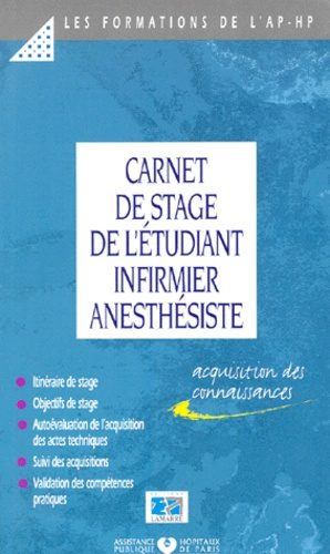 Emprunter CARNET DE STAGE DE L ETUDIANT INFIRMIER ANESTHESISTE - 1ERE ANNEE livre