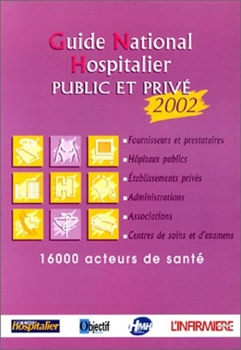 Emprunter GUIDE NATIONAL HOSPITALIER 2002 livre