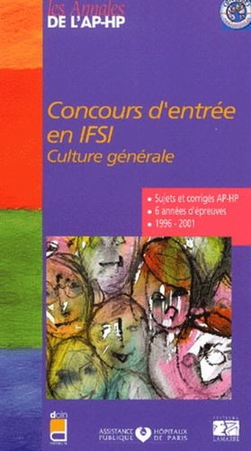 Emprunter CULTURE GENERALE. CONCOURS D'ENTREE EN IFSI. SUJETS ET CORRIGES 1996/2001 livre