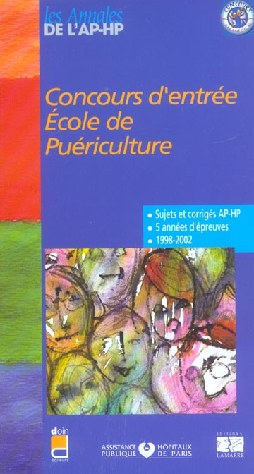 Emprunter CONCOURS D ENTREE ECOLE DE PUERICULTUTRE NOUVELLE EDITION livre