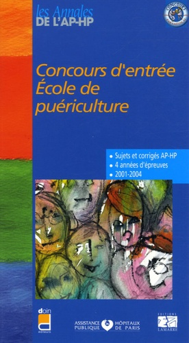 Emprunter CONCOURS D ENTREE ECOLE DE PUERICULTURE 2001-2004 livre