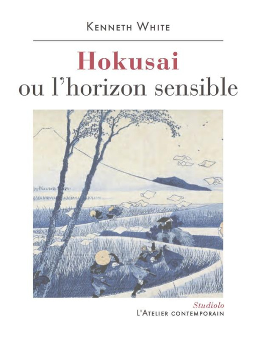 Emprunter Hokusai ou l'horizon sensible. Prélude à une esthétique du monde livre