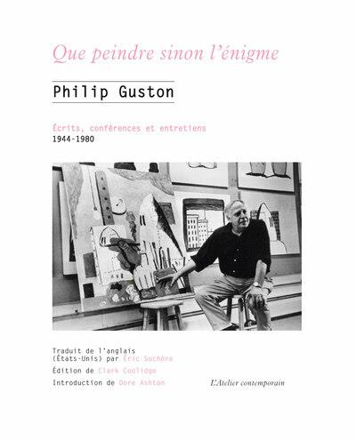 Emprunter Que peindre sinon l’énigme. Ecrits, conférences et entretiens, 1944-1980 livre