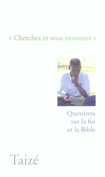 Emprunter Cherchez et vous trouverez. Questions sur la foi et la Bible livre