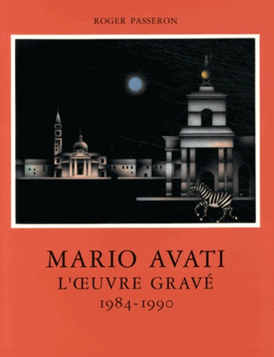 Emprunter L'oeuvre gravé de Mario Avati (1984-1990) livre