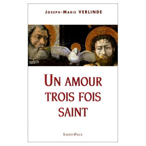 Emprunter Un amour trois fois saint livre