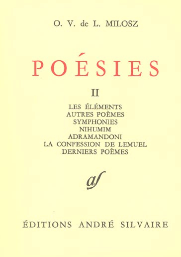 Emprunter Poésies. Tome 2, Les éléments. Autres poèmes. Symphonies. Nihumim. Adramandoni. La confession de Lem livre