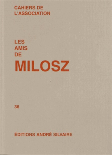 Emprunter Les amis de Milosz N° 36 livre
