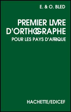 Emprunter Premier livre d'orthographe Bled livre