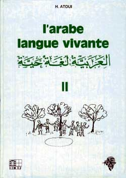 Emprunter L'Arabe langue vivante. Tome 2 livre