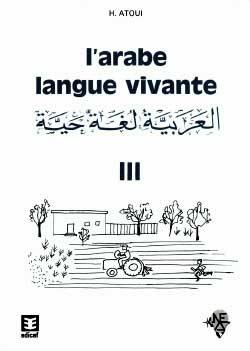 Emprunter L'Arabe langue vivante. Tome 3 livre