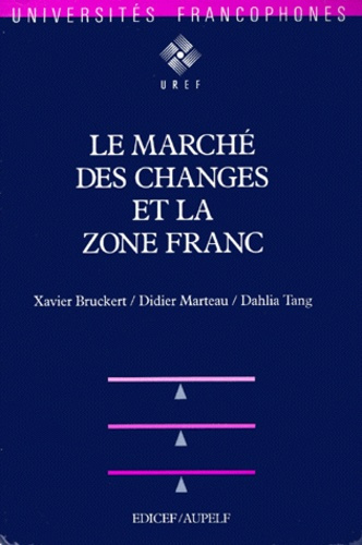 Emprunter Le marché des changes et la zone Franc livre