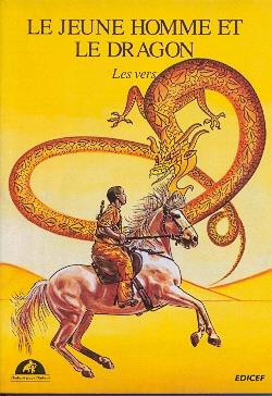 Emprunter LE JEUNE HOMME ET LE DRAGON. Les vers livre