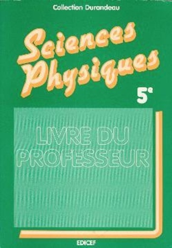Emprunter Sciences physiques 5e / Guide pédagogique livre