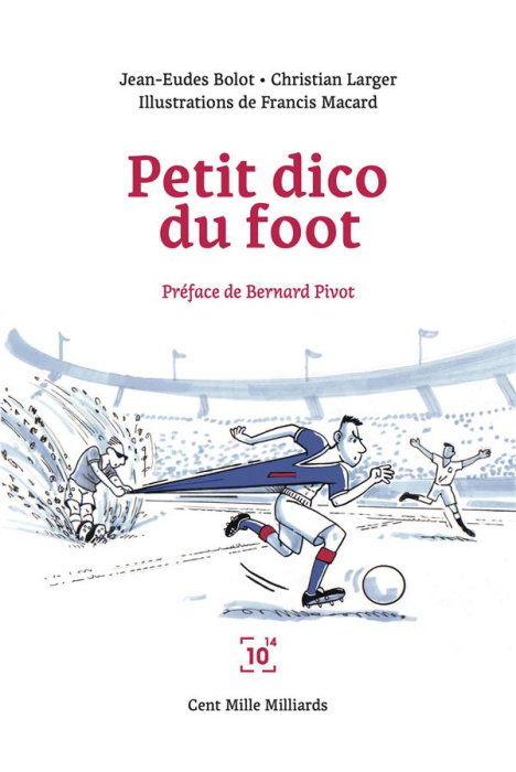 Emprunter Le petit dico du foot livre