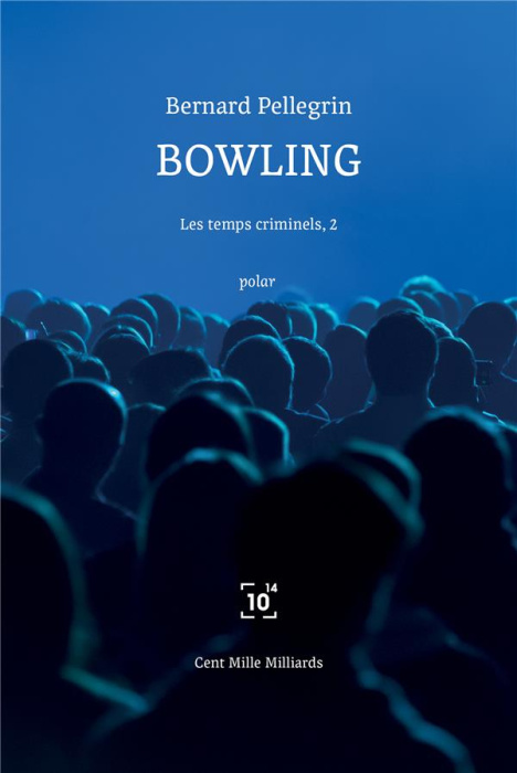 Emprunter Les temps criminels Tome 2 : Bowling livre