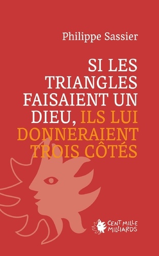 Emprunter Si les triangles faisaient un dieu, ils lui donneraient trois côtés livre