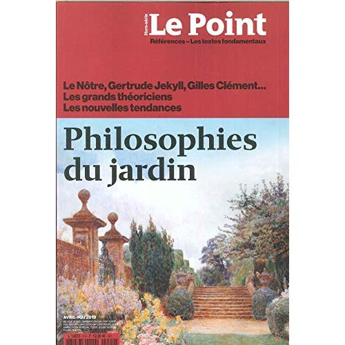 Emprunter Le Point Références Hors-série N° 2H, avril-mai 2019 : Philosophies du jardin livre
