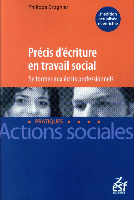 Emprunter Précis d'écriture en travail social. Se former aux écrits professionnels, 3e édition livre