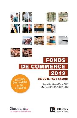 Emprunter Fonds de commerce. Ce qu'il faut savoir, Edition 2019 livre