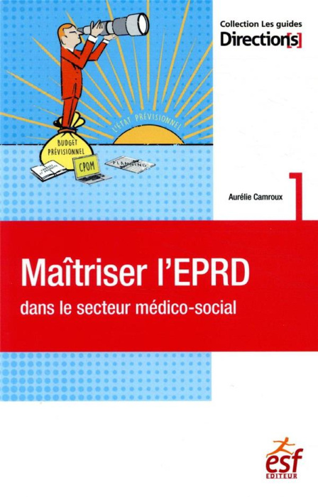 Emprunter Maîtriser l'EPRD dans le secteur médico-social livre