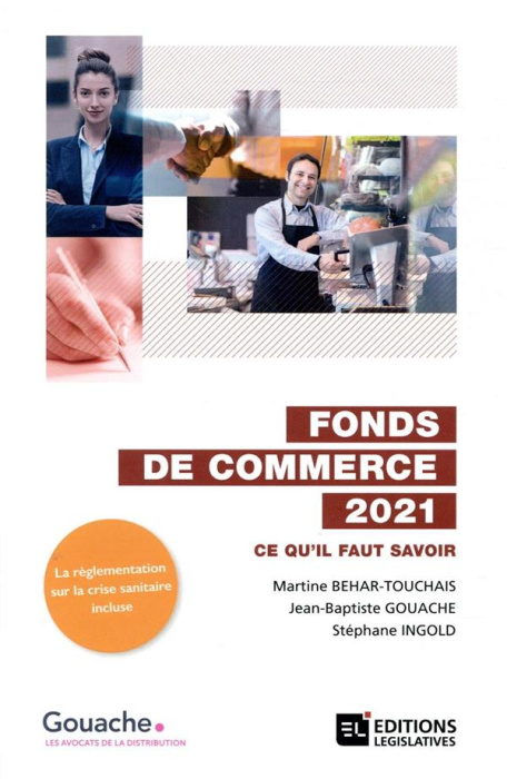 Emprunter Fonds de commerce. Ce qu'il faut savoir, Edition 2021 livre