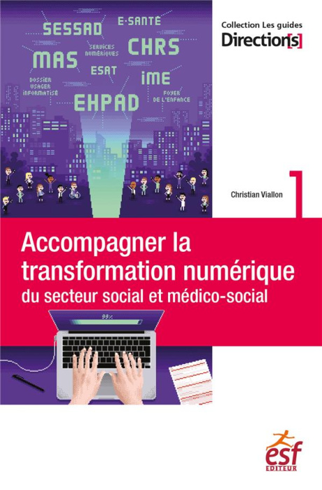 Emprunter Accompagner la transformation numérique du secteur social et médico-social livre