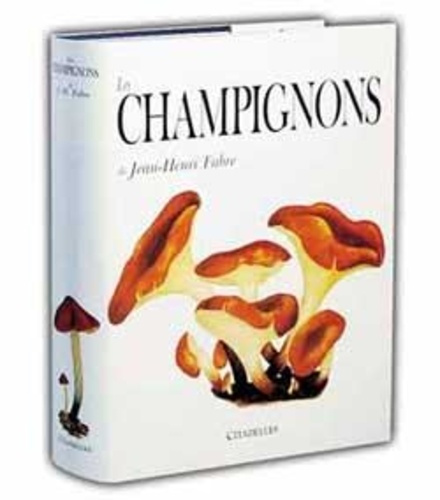 Emprunter Les champignons de Jean-Henri Fabre livre
