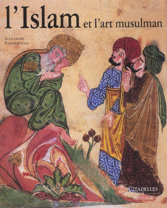 Emprunter L'Islam et l'art musulman livre