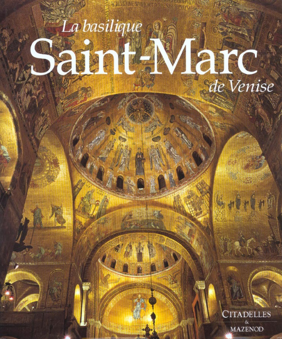Emprunter La basilique Saint-Marc de Venise livre