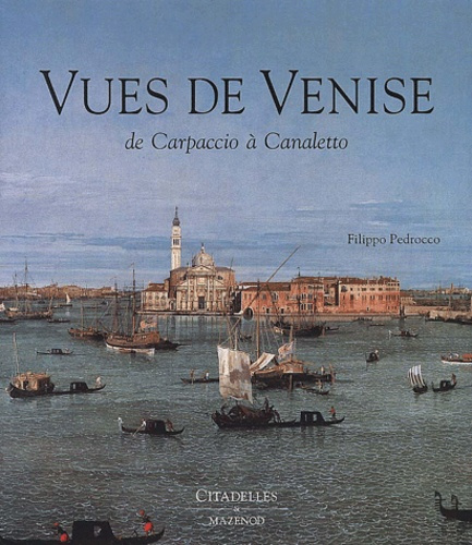 Emprunter Vues de Venise. De Carpaccio à Canaletto livre