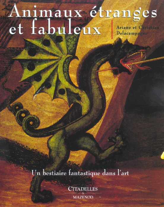 Emprunter Animaux étranges et fabuleux. Un bestiaire fantastique dans l'art livre