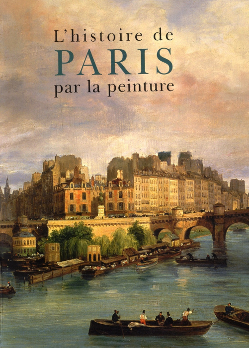 Emprunter L'histoire de Paris par la peinture livre