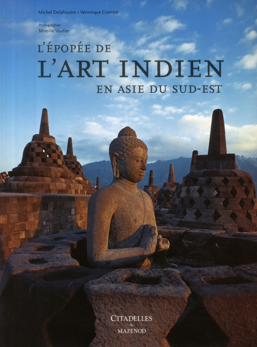 Emprunter L'épopée de l'art indien en Asie du sud-est livre