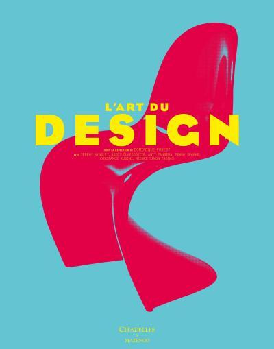Emprunter L'art du design. De 1945 à nos jours livre