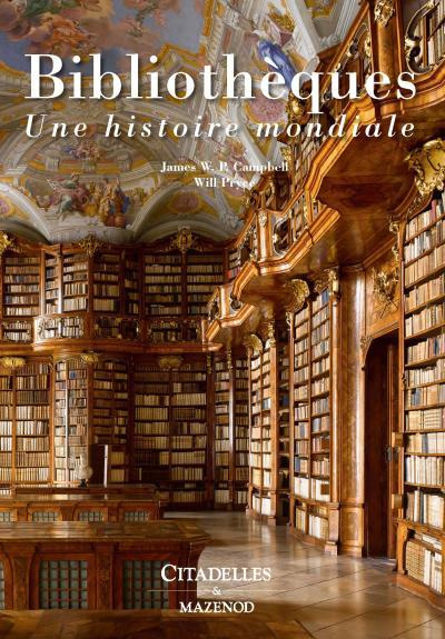 Emprunter Bibliothèques. Une histoire mondiale livre