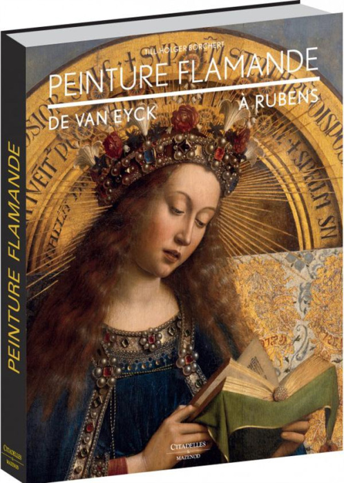 Emprunter Peinture flamande. De Van Eyck à Rubens livre