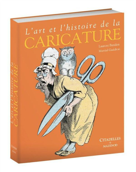 Emprunter L'art et l'histoire de la caricature livre