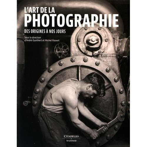 Emprunter L'art de la photographie. Des origines à nos jours livre